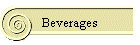 Beverages